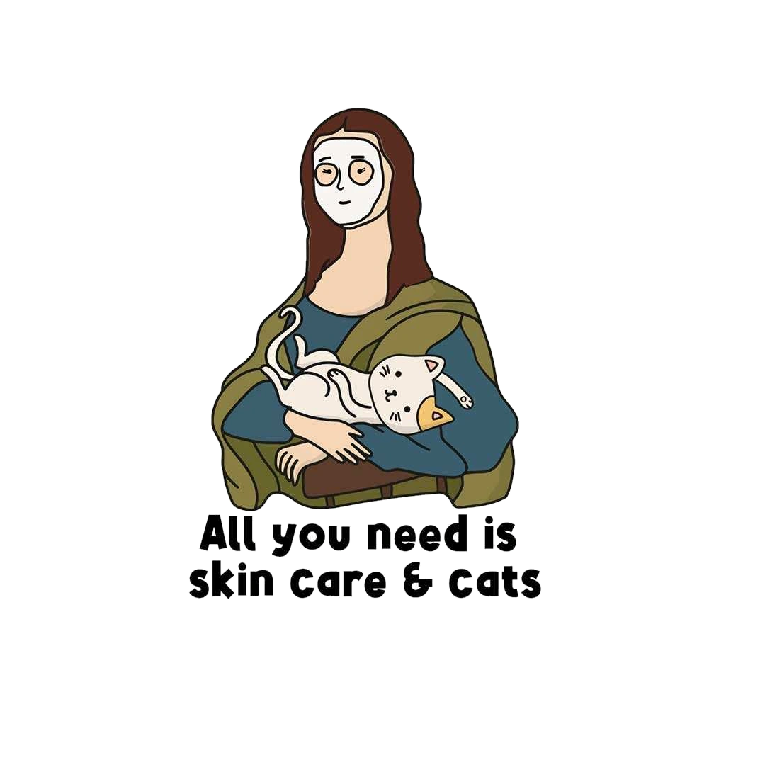 All You Need Is Skin Care & Cat Sticker